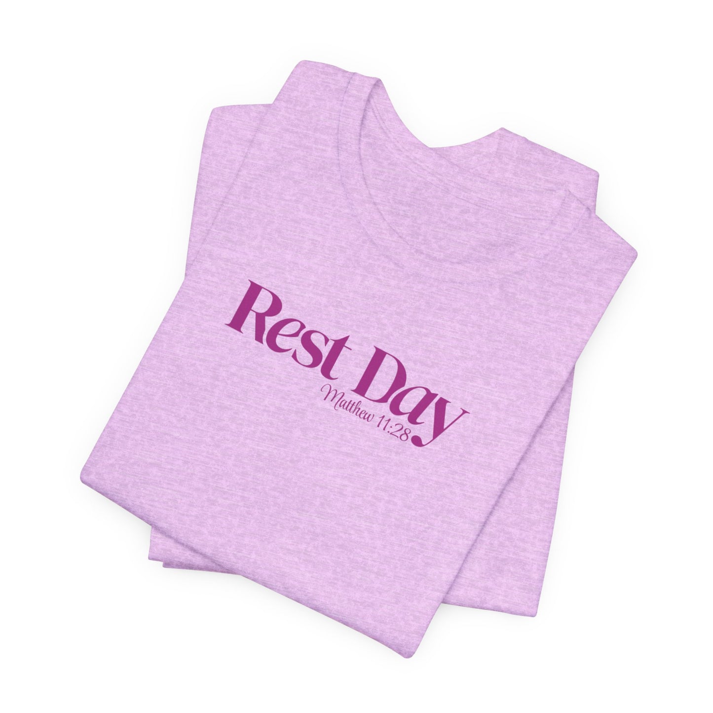 Rest Day Matthew 11:28 Tee