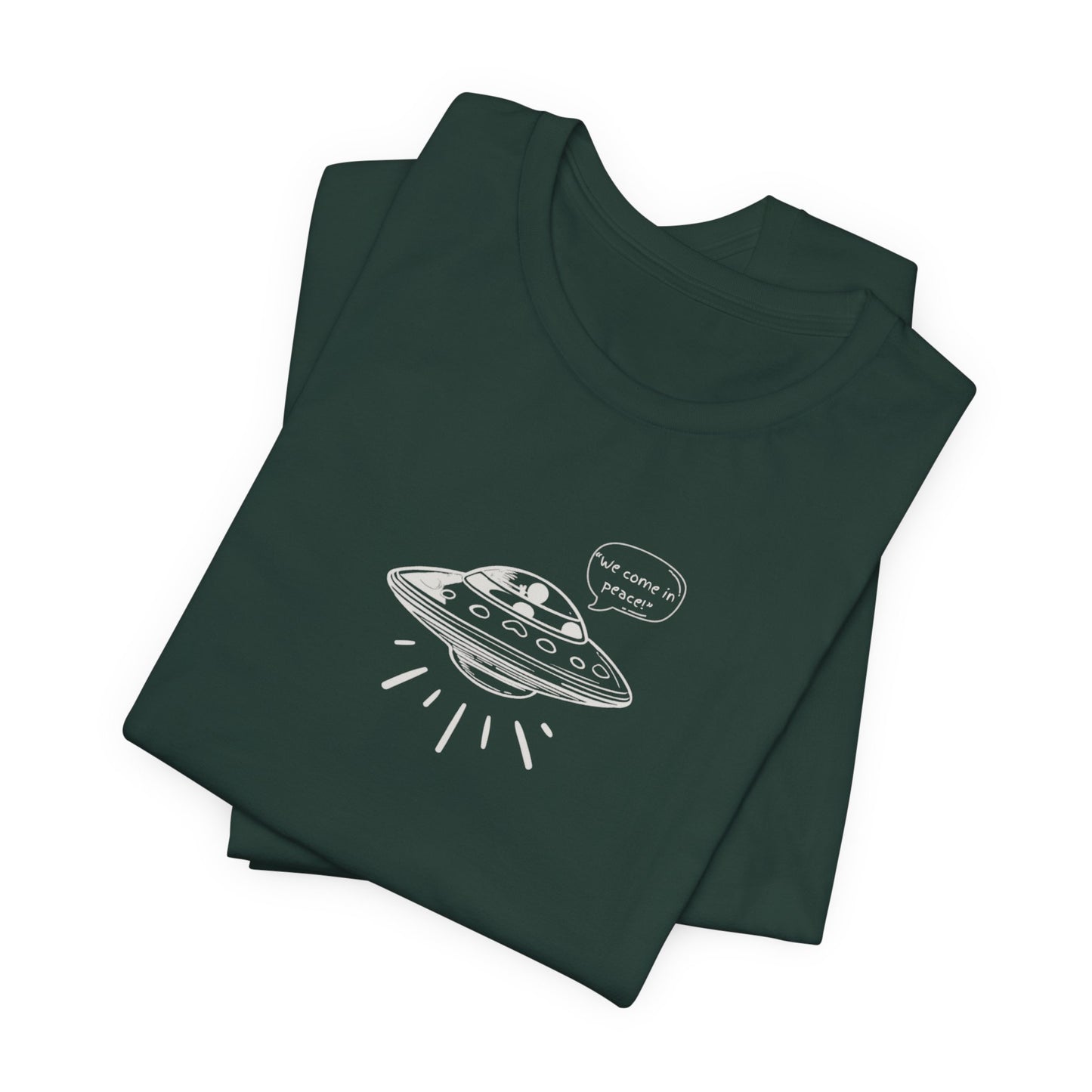 We Come in Peace T-Shirt