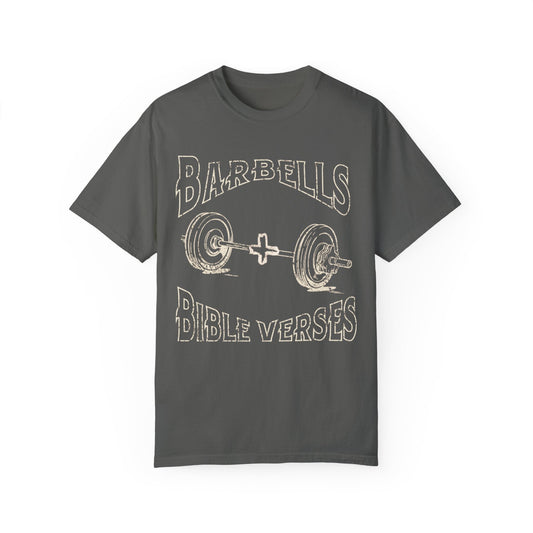 Barbells + Bible Verses T-Shirt