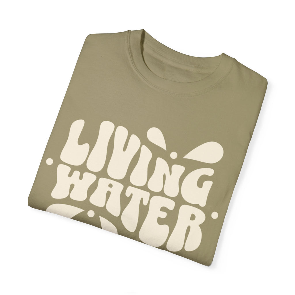 Living Water T-Shirt