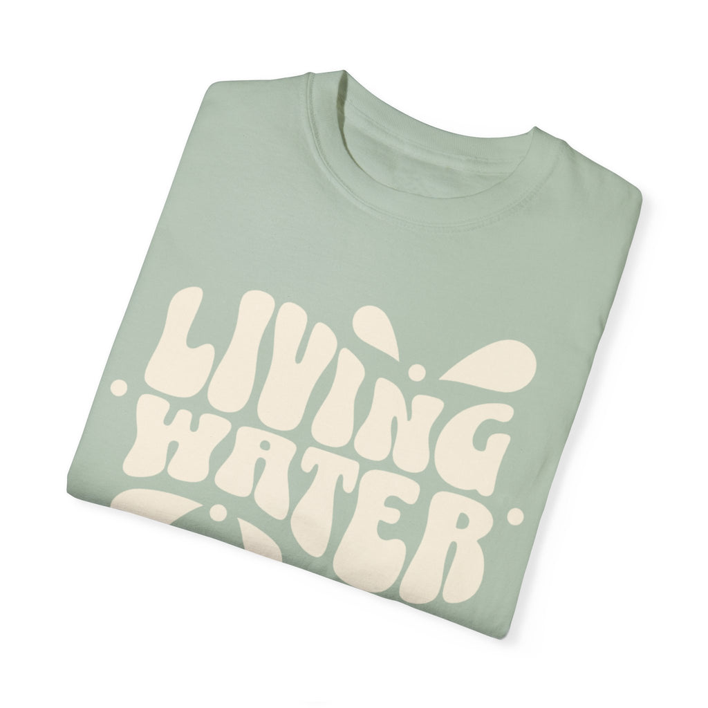 Living Water T-Shirt
