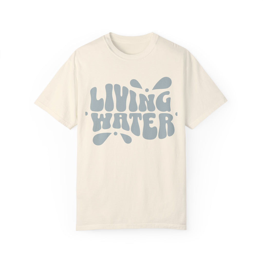 Living Water T-Shirt