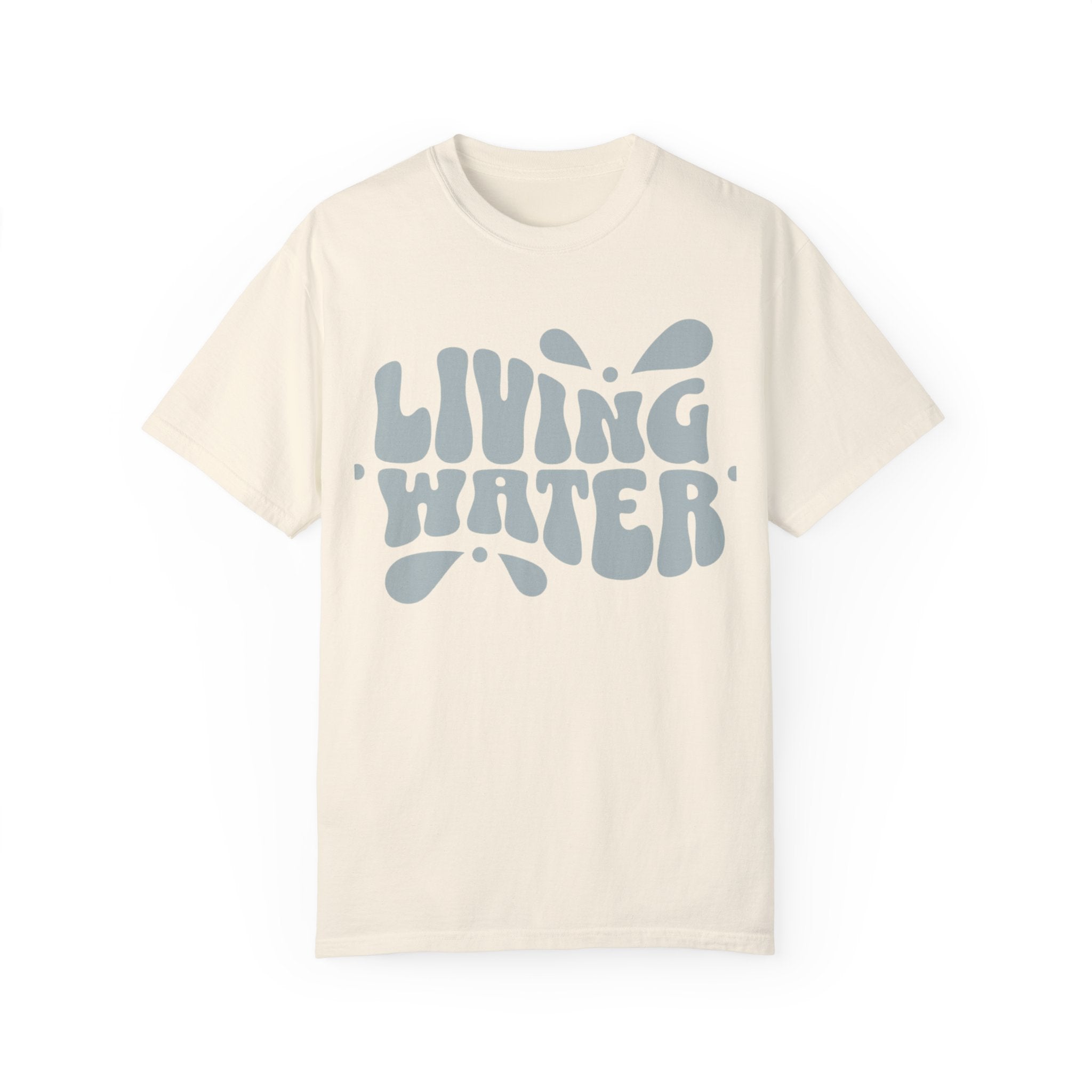Living Water T-Shirt