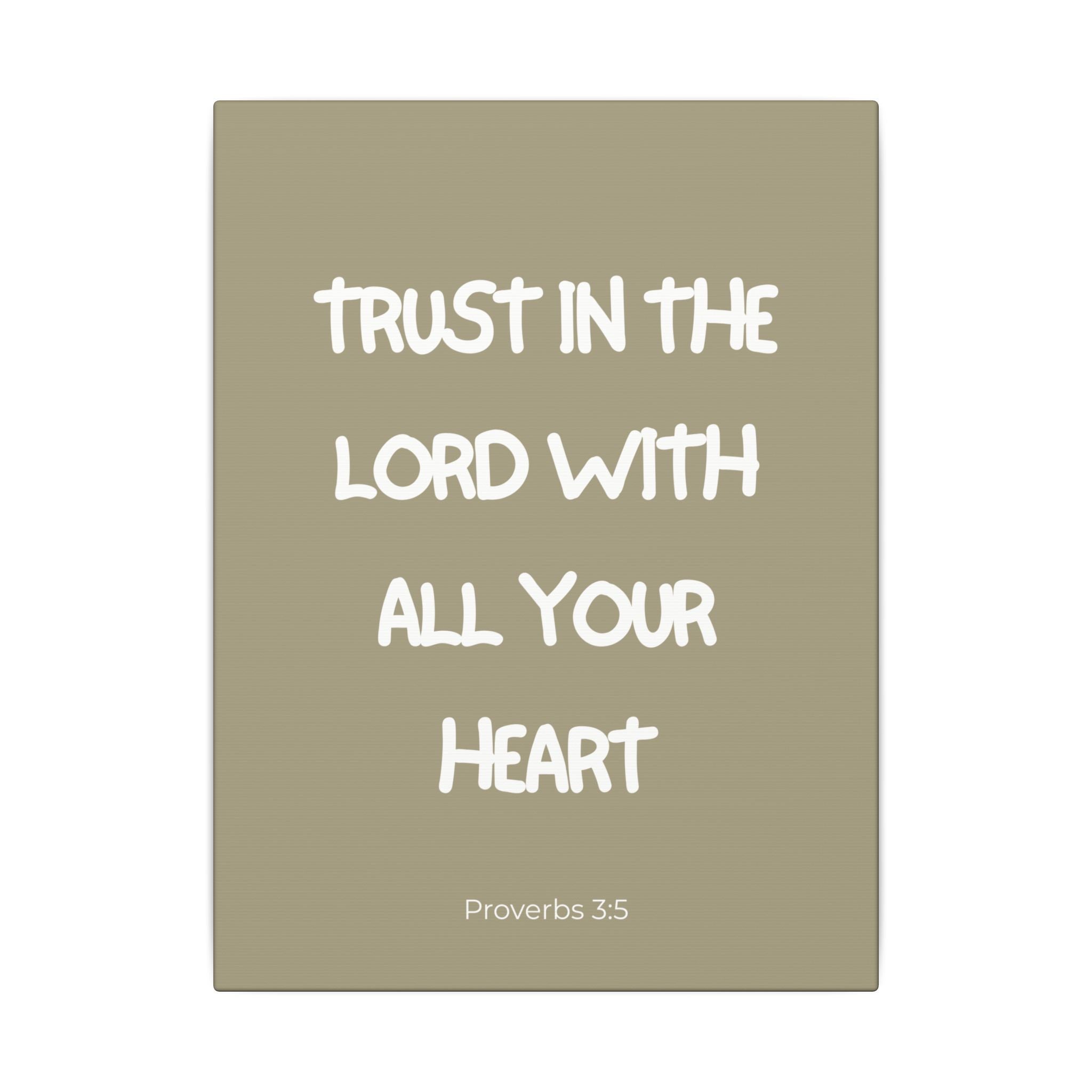 Trust In The Lord Wall Canvas