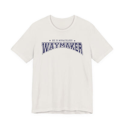 Waymaker Tee