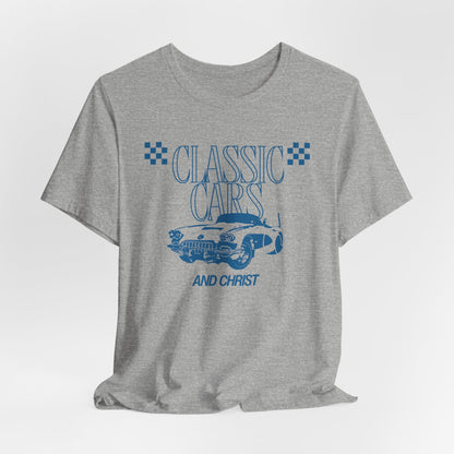 Classic Cars and Christ T-Shirt