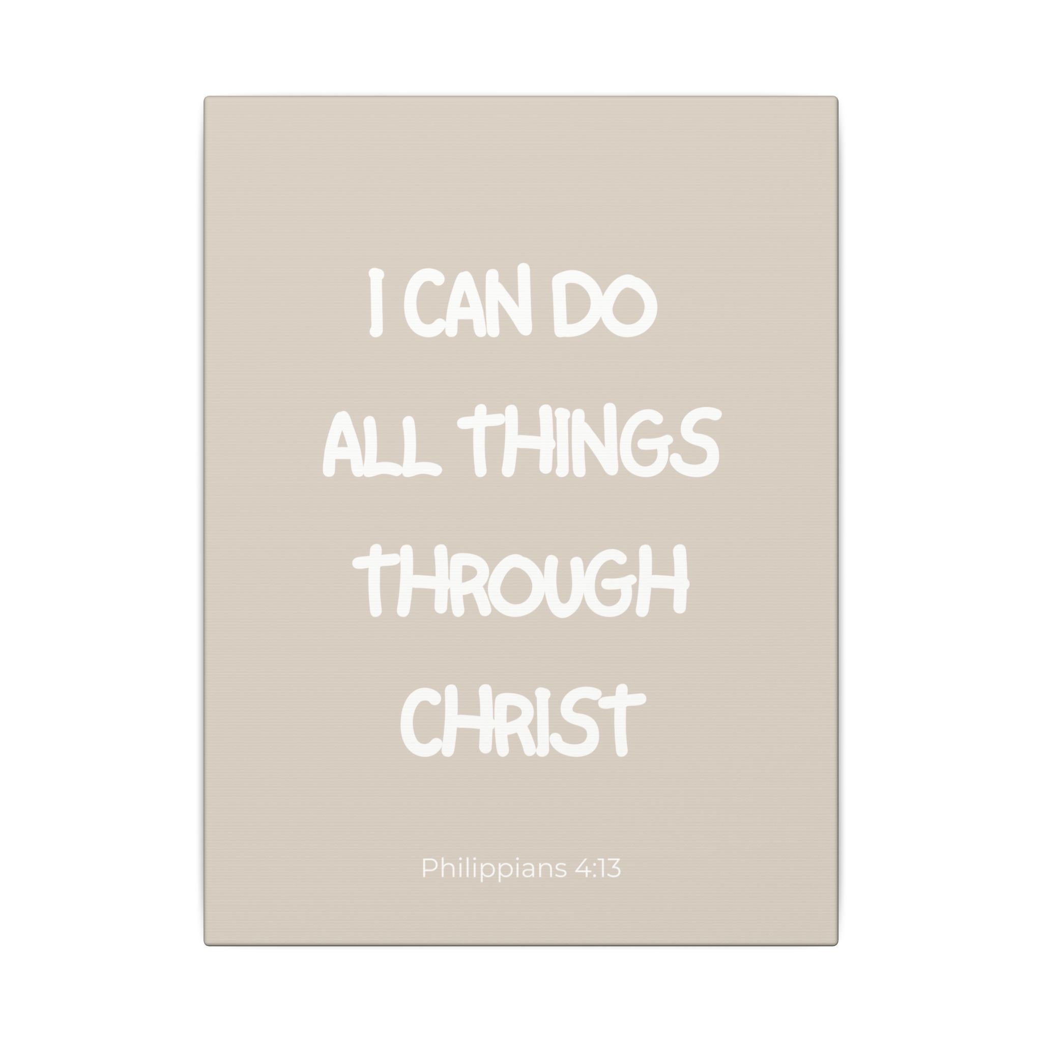 All Things Through Christ Wall Canvas