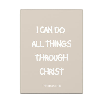 All Things Through Christ Wall Canvas