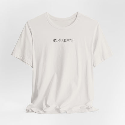 Find Your Faith T-Shirt