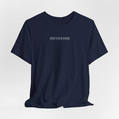 Find Your Faith T-Shirt