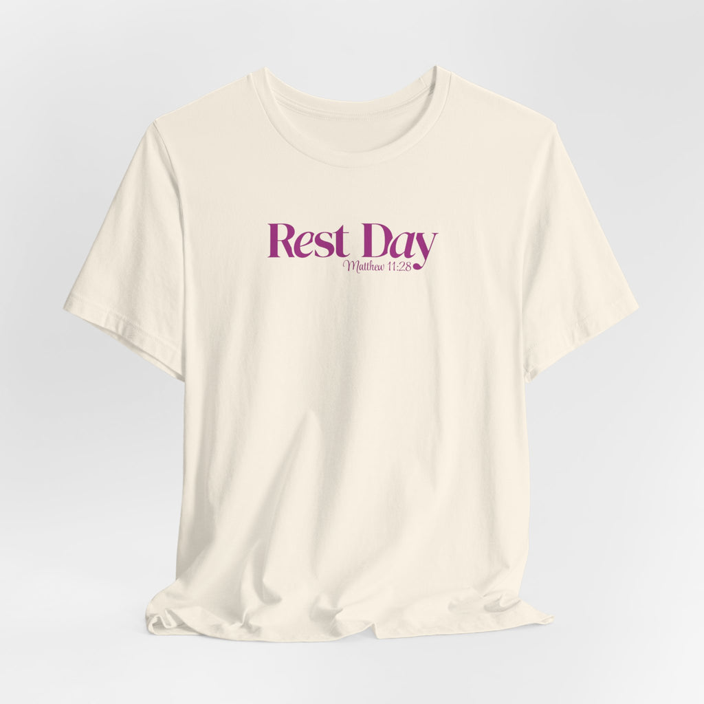 Rest Day Matthew 11:28 Tee