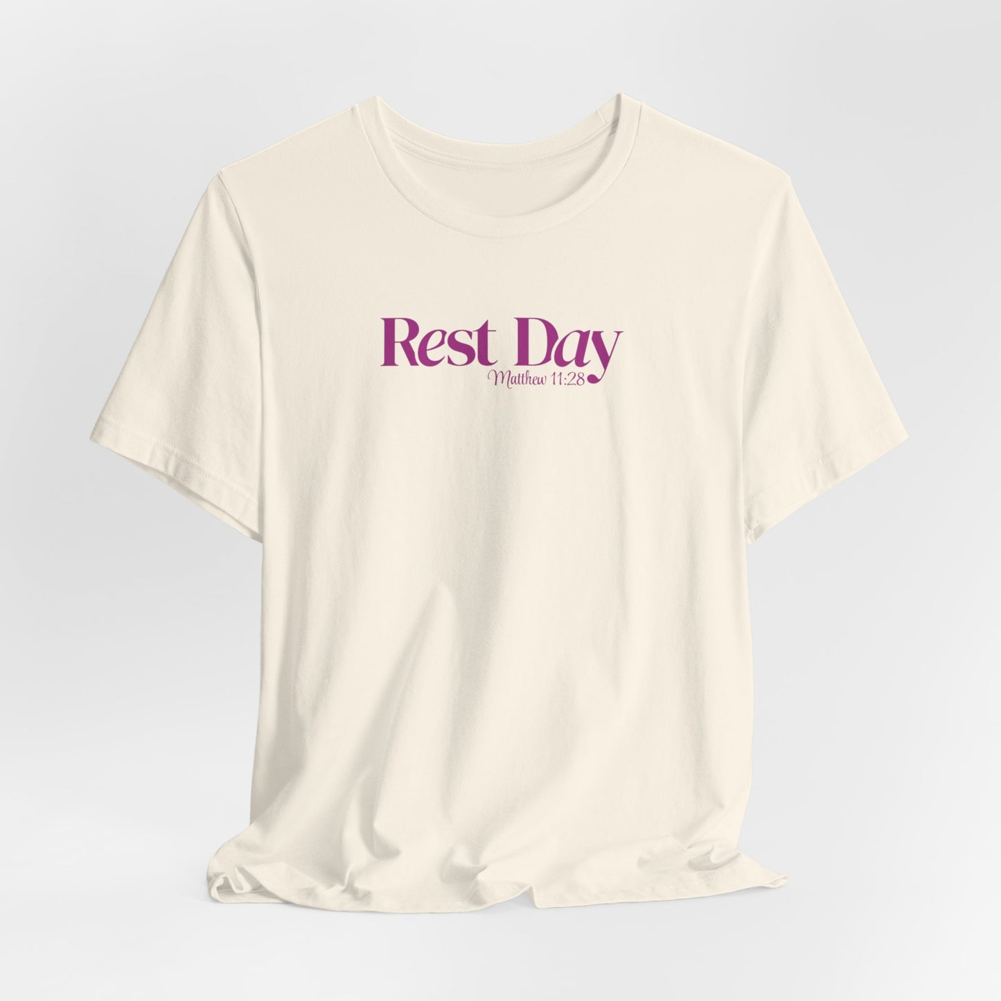 Rest Day Matthew 11:28 Tee