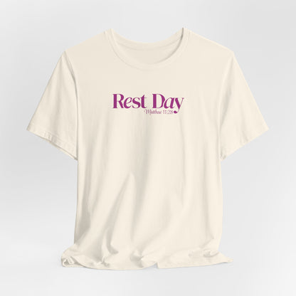 Rest Day Matthew 11:28 Tee