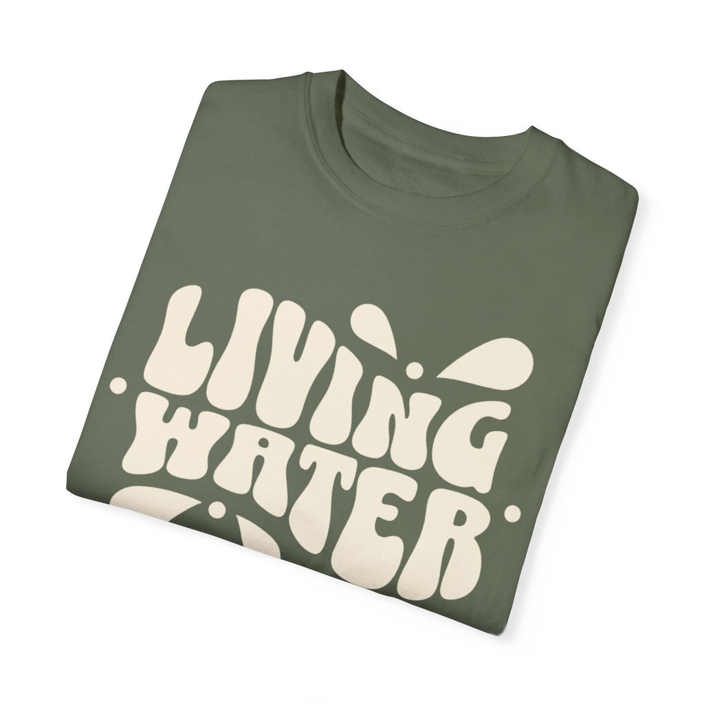 Living Water T-Shirt