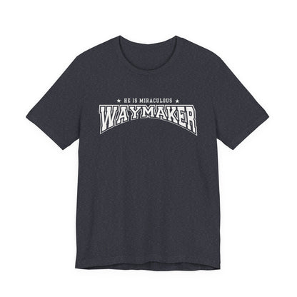 Waymaker Tee