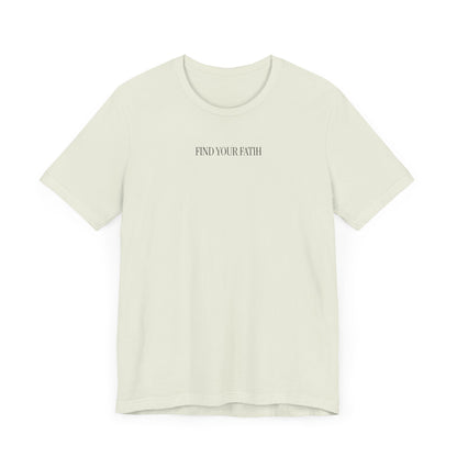 Find Your Faith T-Shirt