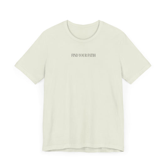 Find Your Faith T-Shirt