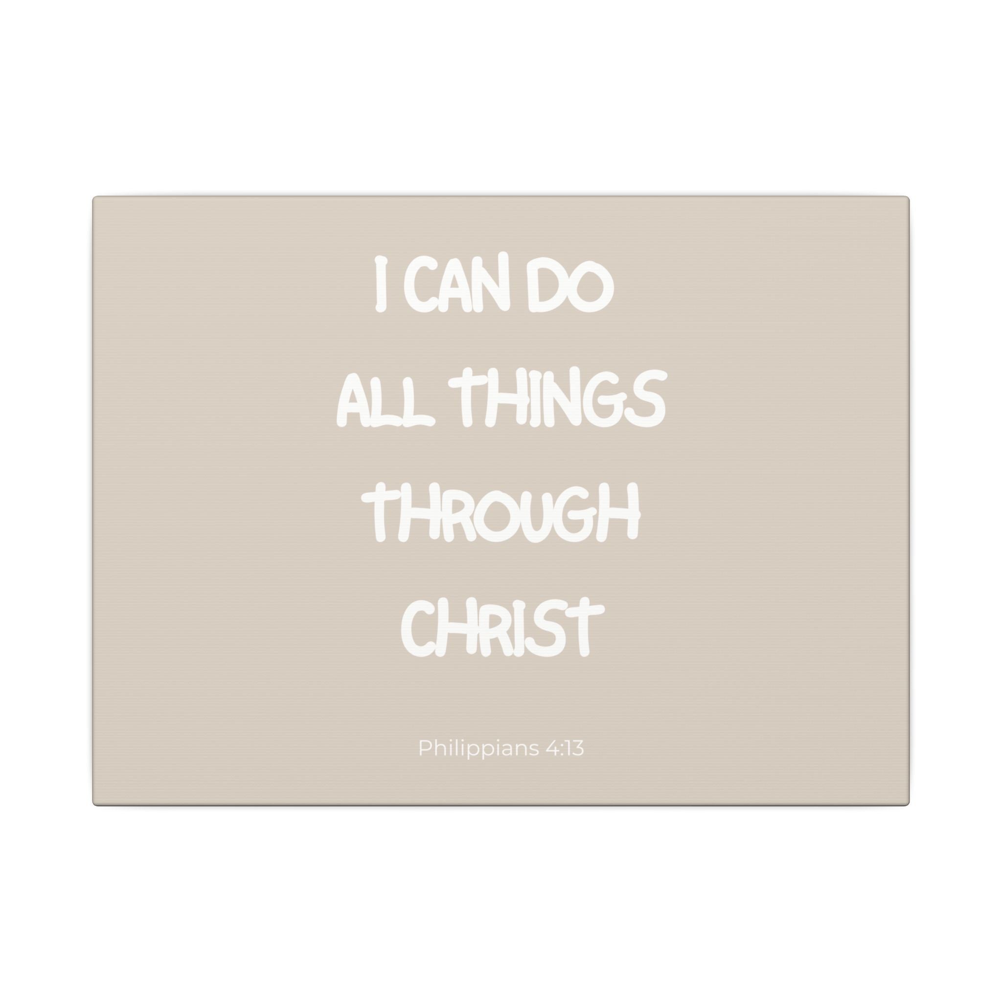 All Things Through Christ Wall Canvas