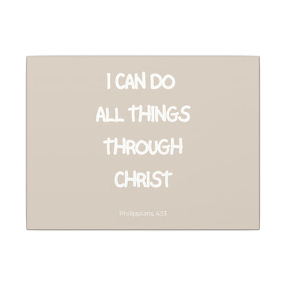 All Things Through Christ Wall Canvas