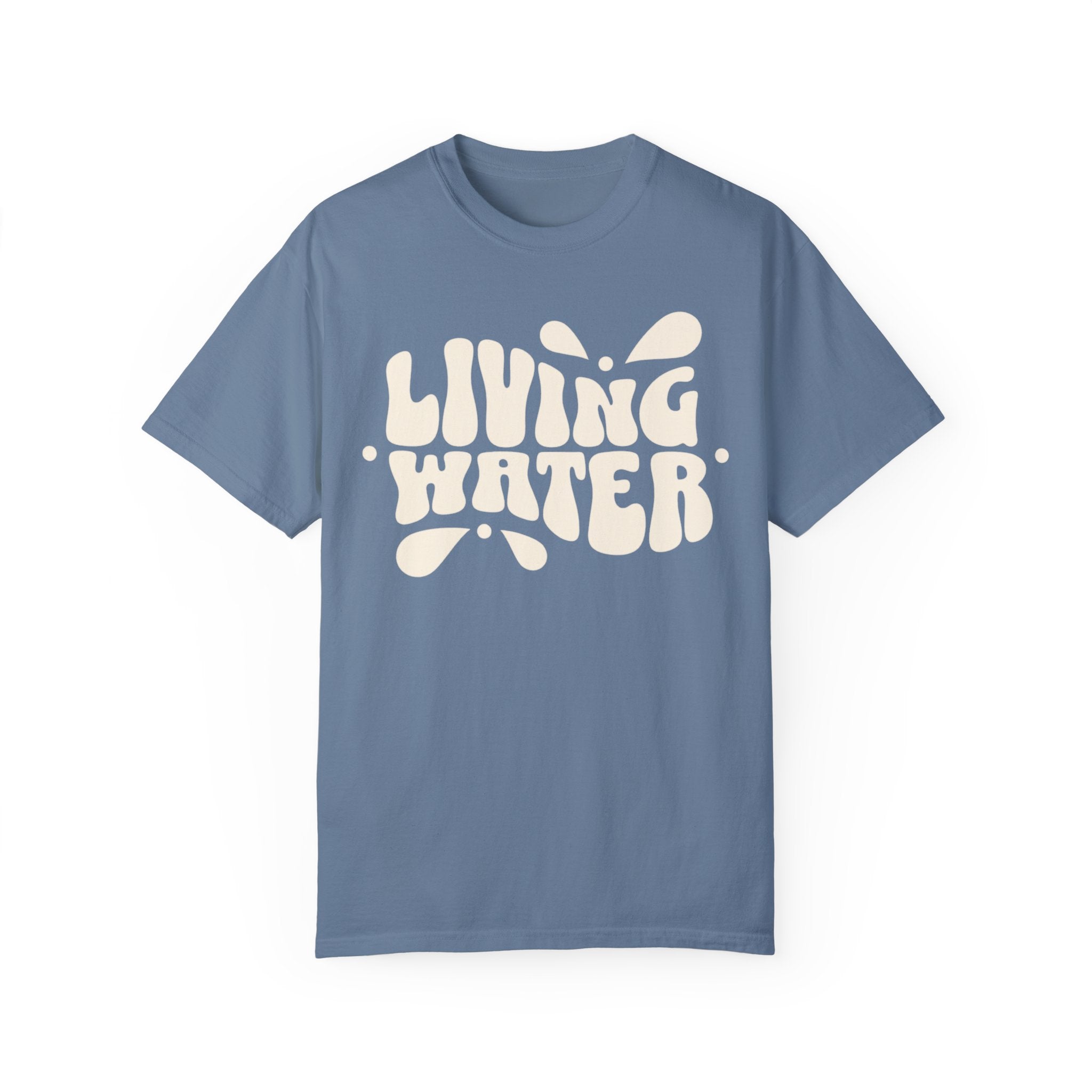Living Water T-Shirt