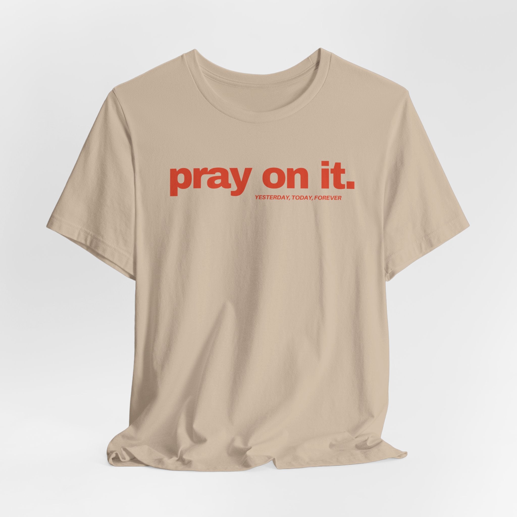Pray On It T-Shirt
