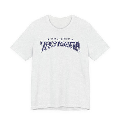 Waymaker Tee