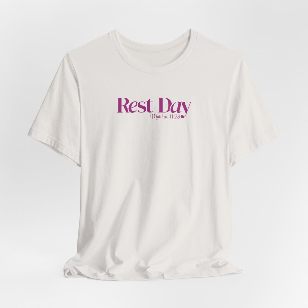 Rest Day Matthew 11:28 Tee