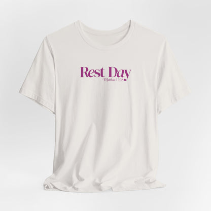 Rest Day Matthew 11:28 Tee