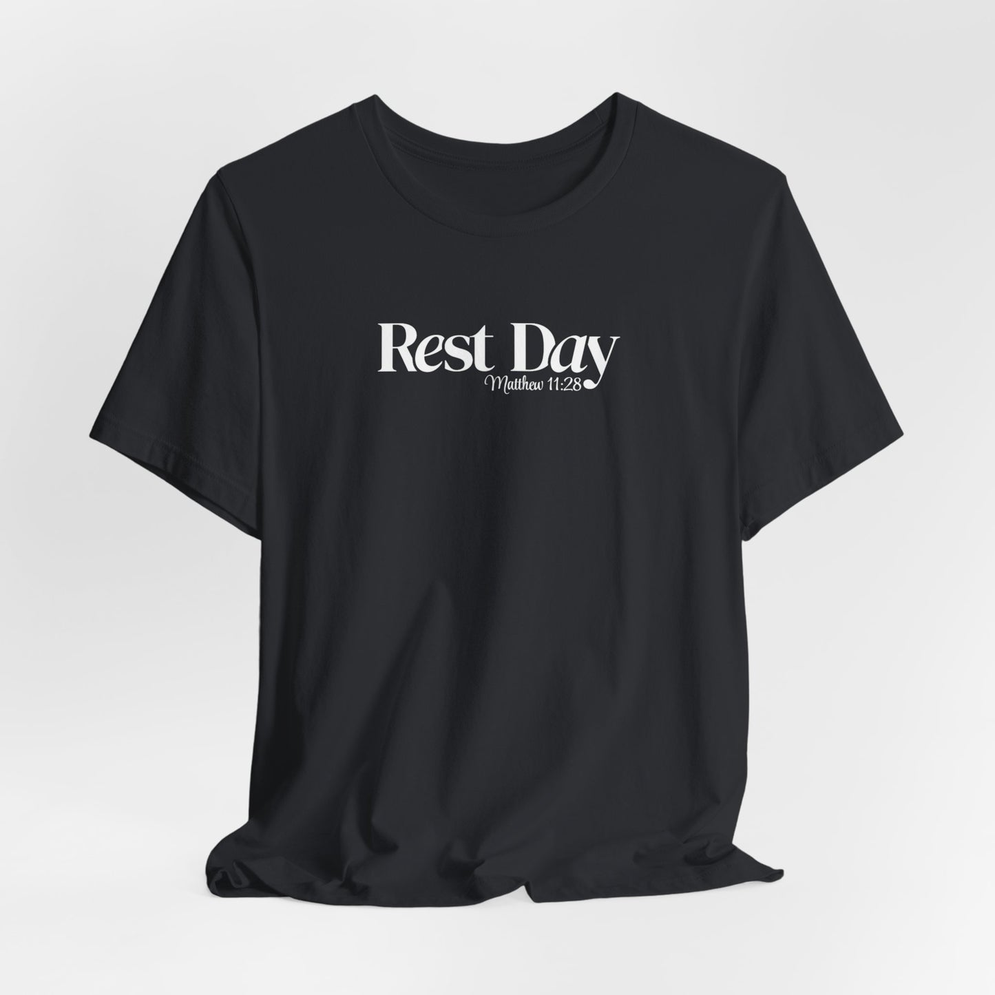 Rest Day Matthew 11:28 Tee