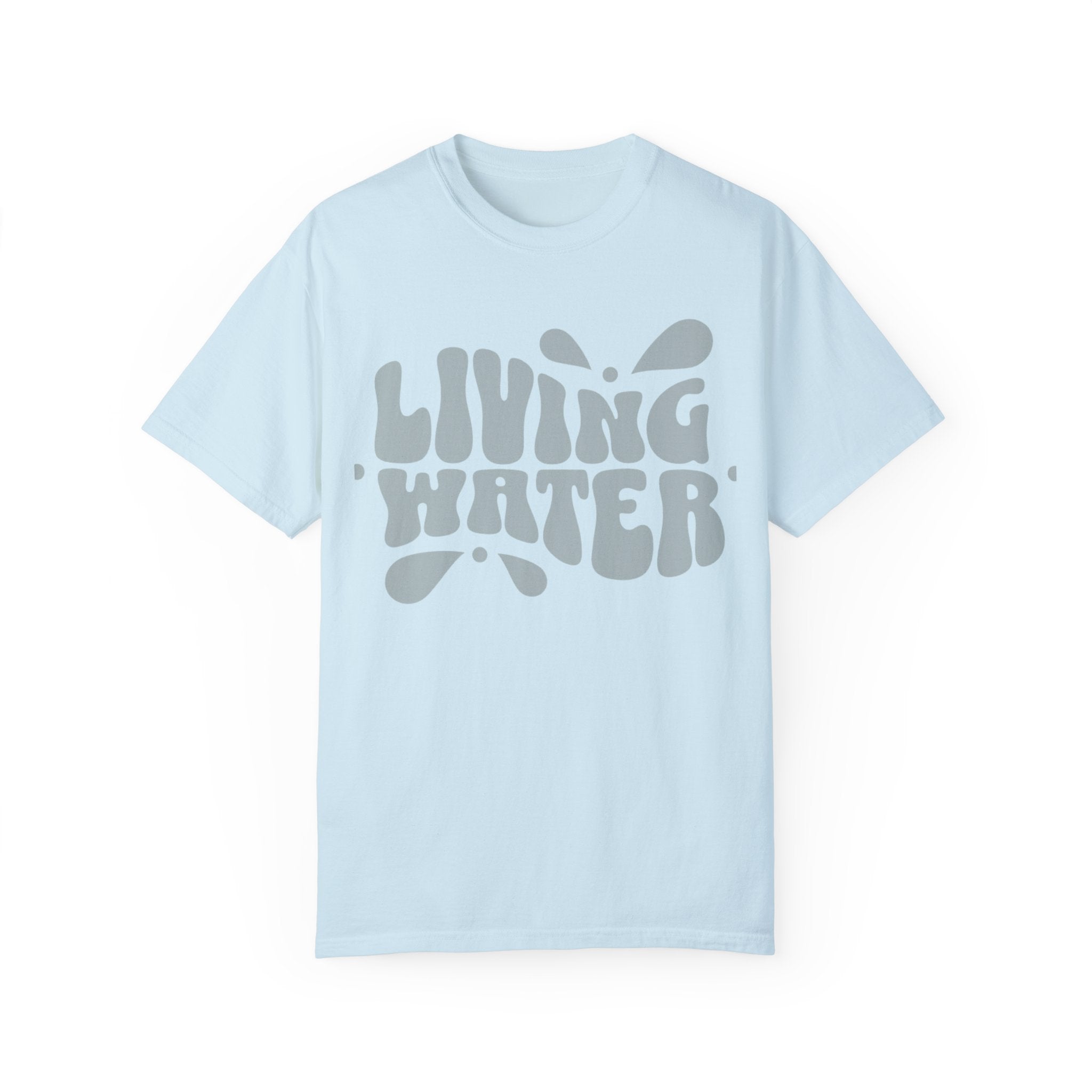 Living Water T-Shirt