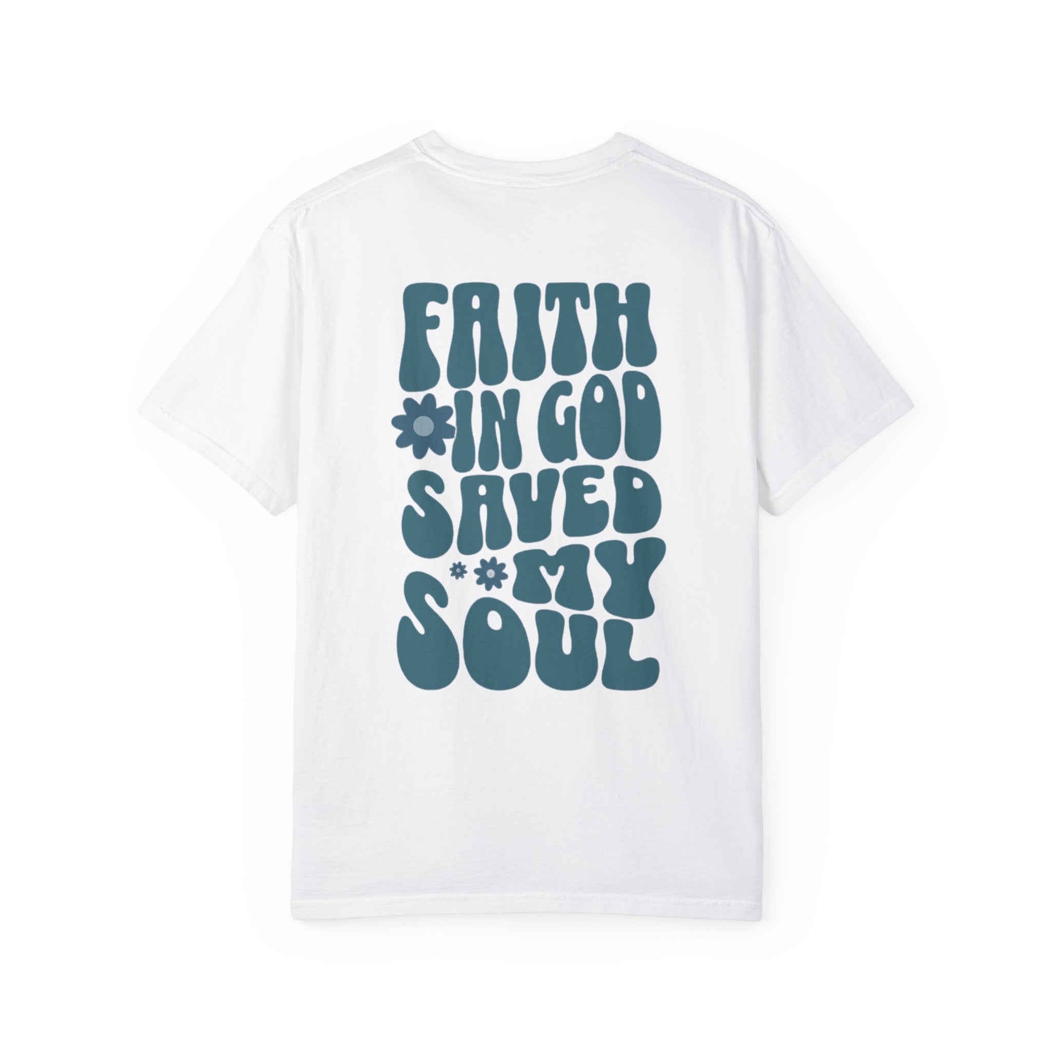 Faith In God Saved My Soul Retro T-Shirt