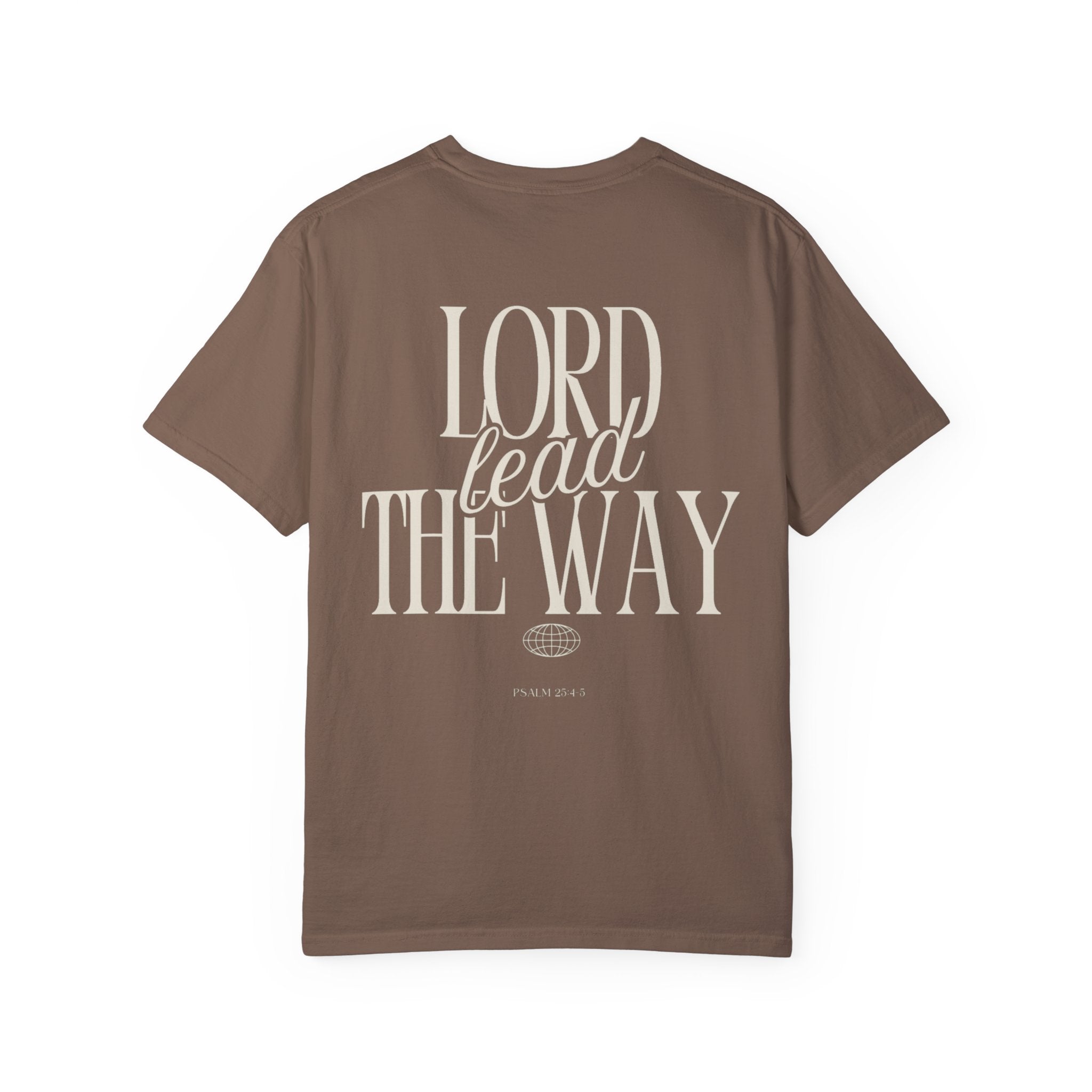 Lord Lead The Way T-Shirt