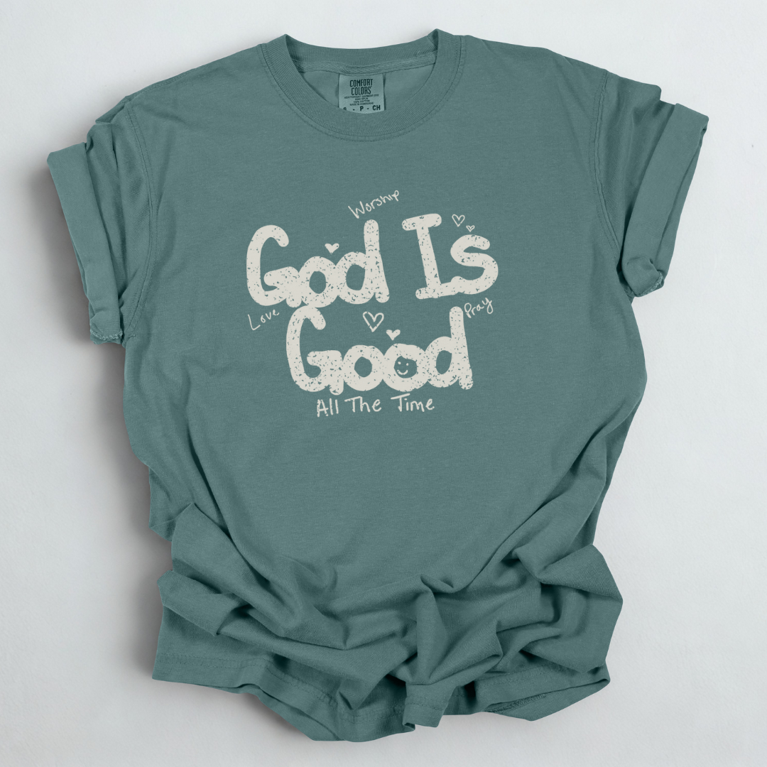 God Is Good All The Time