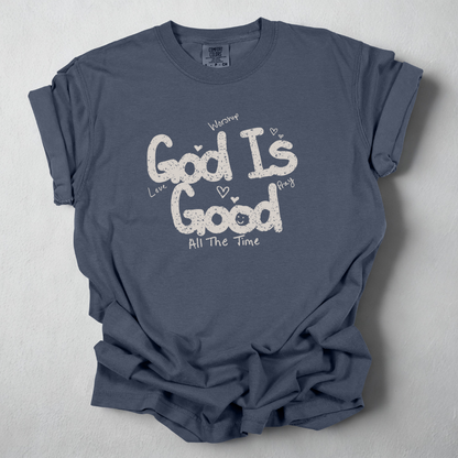 God Is Good All The Time