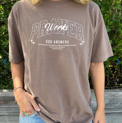 Prayer Works, God Answers Tee