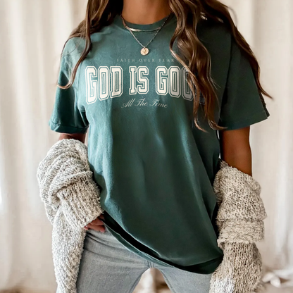 God Is Good All The Time