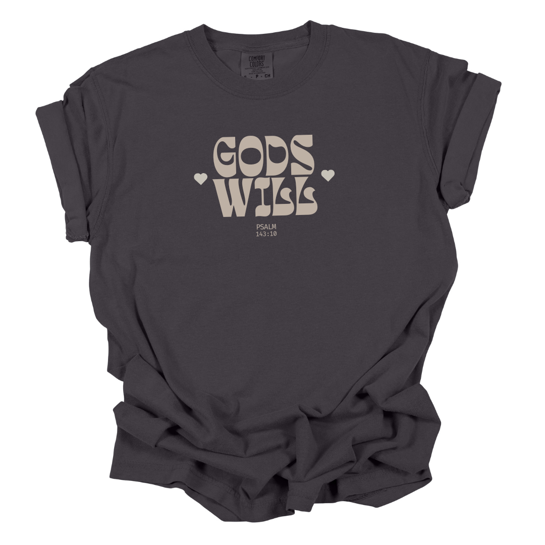 Gods Will T-Shirt