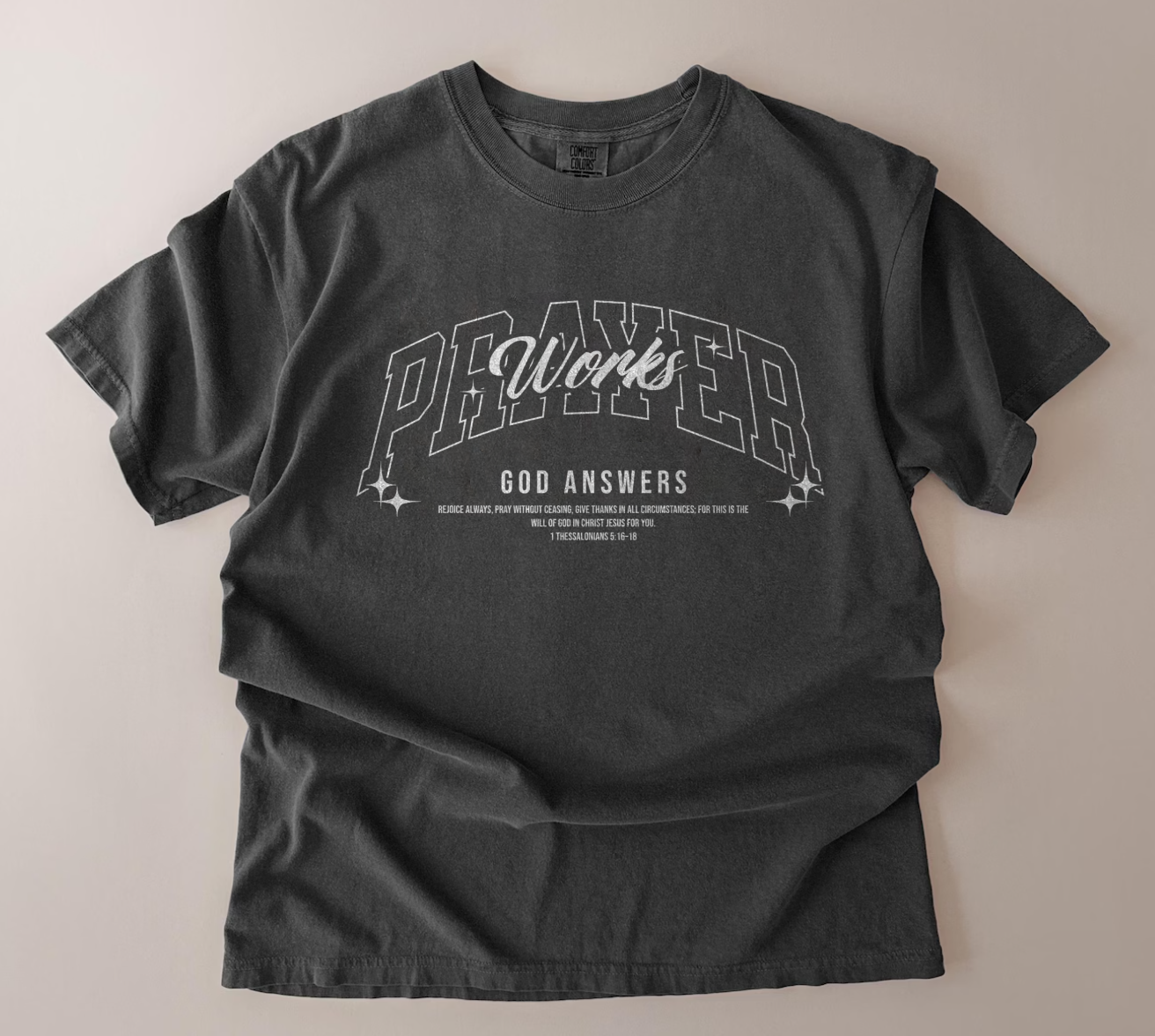 Prayer Works, God Answers Tee